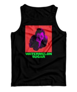 Get It Now Harry Watermelon Sugar Tank Top For UNISEX