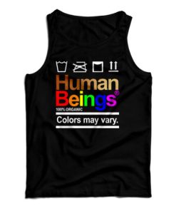 Get It Now Human Beings 100 Percent Organic Colors May Vary Tank Top