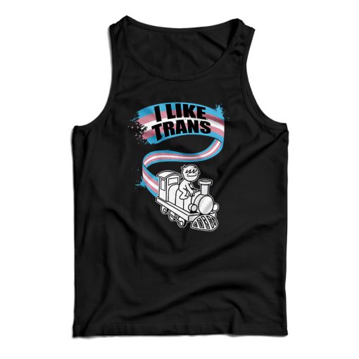 Get It Now I Like Trans Tank Top For Men’s And Women’s