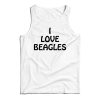 Get It Now I Love Beagles Tank Top For Men’s And Women’s