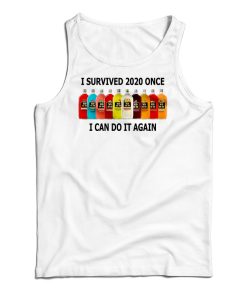 Get It Now I Survived 2020 Once I Can Do It Again Tank Top For UNISEX Get It Now I Survived 2020 Once I Can Do It Again Tank Top For UNISEX