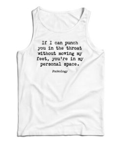 Get It Now If I Can Punch You In The Throat Tank Top For UNISEX
