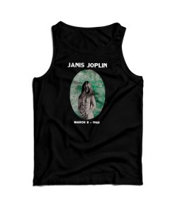 Get It Now Janis Joplin 1968 Tank Top For Men’s And Women’s