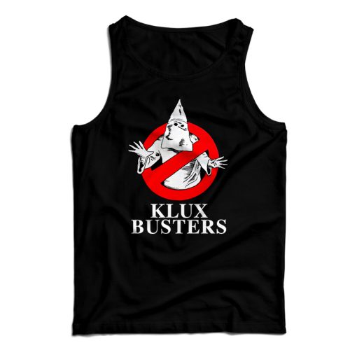 Get It Now Klux Busters Tank Top For Men’s And Women’s