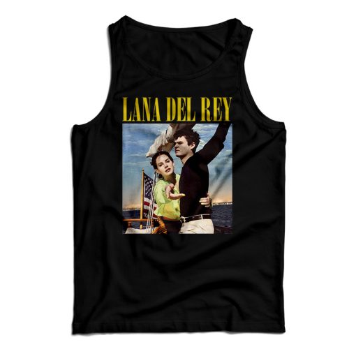 Get It Now Lana Del Rey Elizabeth Woolridge Grant Tank Top For UNISEX