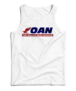 Get It Now Oan One America News Network Tank Top For UNISEX