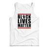 Get It Now Official Black Lives Matter Tank Top For Men’s And Women’s