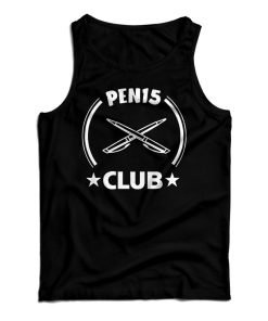 Get It Now Pen15 Club Funny Tank Top For Men’s And Women’s Get It Now Pen15 Club Funny Tank Top For Men’s And Women’s