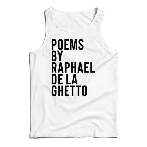 Get It Now Raphael De La Ghetto Tank Top For Men’s And Women’s
