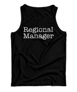 Get It Now Regional Manager For Kid Tank Top For Men’s And Women’s Get It Now Regional Manager For Kid Tank Top For Men’s And Women’s