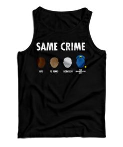 Get It Now Same Crime Tank Top For Men’s And Women’s
