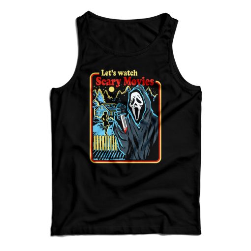 Get It Now Scream Let’s Watch Scary Movies Tank Top For UNISEX