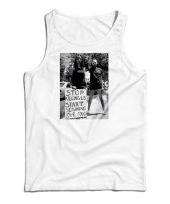 Get It Now Stop Killing Us Start Seasoning Your Food Tank Top