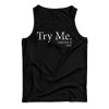 Get It Now Try Me Malcolm X 1963 Tank Top For Men’s And Women’s