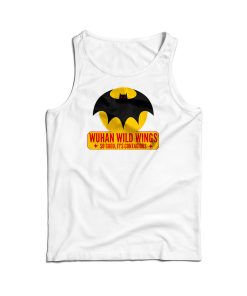 Get It Now Wuhan Wild Wings Funny Tank Top For Men’s And Women’s Get It Now Wuhan Wild Wings Funny Tank Top For Men’s And Women’s