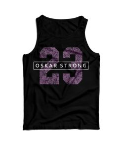Get Order Oskar Strong 23 Tank Top Cheap For Men’s And Women’s