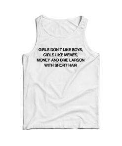 Girls Don’t Like Boys Girls Like Memes And Money Tank Top For UNISEX
