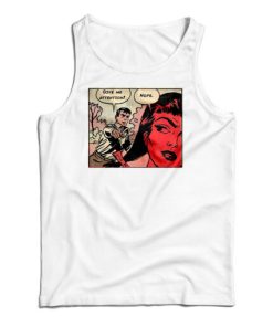Give Me Attention Nope Tank Top For