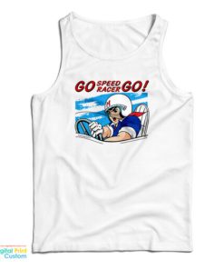 Go Speed Racer Go Tank To