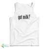 Got Milk Tank Top For UNISEX