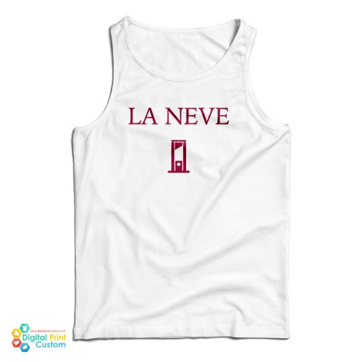 Grab It Fast La Neve Tank Top For UNISEX