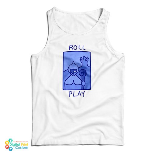 Grab It Fast Roll Play Tank Top For UNISEX