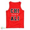 Grab It Fast The CHI ALI Tank Top For UNISEX