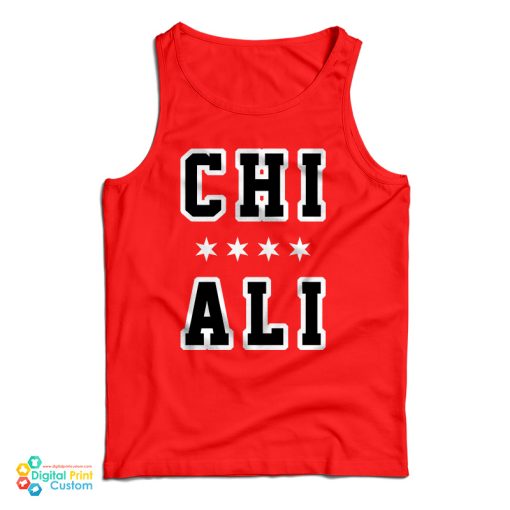 Grab It Fast The CHI ALI Tank Top For UNISEX