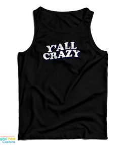 Grab It Fast Y’all Crazy Tank Top For UNISEX Grab It Fast Y’all Crazy Tank Top For UNISEX