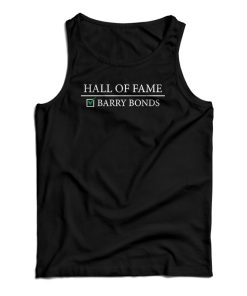 Hall Of Fame Barry Bonds Tank Top For UNISEX Hall Of Fame Barry Bonds Tank Top For UNISEX