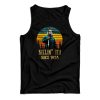 Halloween Michael Myers Killin’ It Since 1978 Tank Top For UNISEX