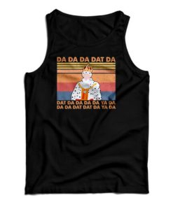 Hamilton King Da Da Da Dat Da Vintage Tank Top Size S, M, L, XL, 2XL