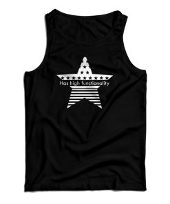 Has High Functionality Tank Top For UNISEX Has High Functionality Tank Top For UNISEX