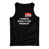 Hello My Name Is Karen I Need To Speak To The Manager Tank Top