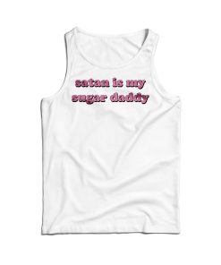 Hot Sale Satan Is My Sugar Daddy Girls Tank Top For Men’s And Women’s