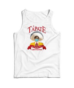 Hot Sale Tapate La Pinche Boca Cabronavirus Tank Top For UNISEX Hot Sale Tapate La Pinche Boca Cabronavirus Tank Top For UNISEX