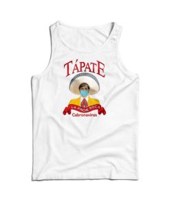 Hot Sale Tapate La Pinche Boca Cabronavirus Tank Top For UNISEX