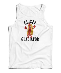 Hotdog Glizzy Gladiator Tank Top