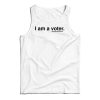 I Am A Voter Tank Top For UNISEX