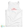 I Am Not Bald I Am Just Taller Than My Hair Tank Top For UNISEX