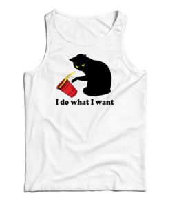 I Do What I Want Cat Tank Top For UNISEX