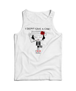I Don’t Give A Chic Tank Top For Men’s And Women’s