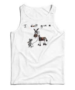 I Don’t Give A Rats Ass Funny Mouse Walking Donkey Tank Top