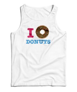 I Donut Donuts Tank Top For UNISEX 1
