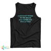I Like Long Walks On The Beach And Having Sex With Myself Tank Top