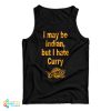 I May Be Indian But I Hate Curry Cleveland Cavaliers Tank Top