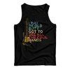 I May Be Old But I Got To See All The Cool Band Tank Top For UNISEX