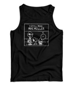 I Still Miss Mac Miller Peanuts Snoopy Tank Top 1 I Still Miss Mac Miller Peanuts Snoopy Tank Top 2