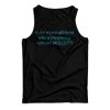 If She Is Your Girlfriends Why Is She Playing With My Mullet Tank Top
