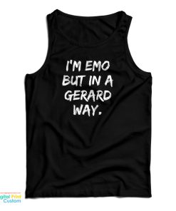I’m Emo But In A Gerard Way Tank Top I’m Emo But In A Gerard Way Tank Top